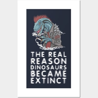 Smoking is the reason dinosaurs went extinct Posters and Art